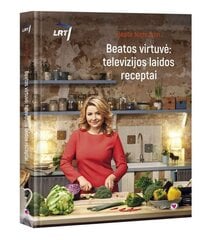 Beatos virtuvė: televizijos laidos receptai цена и информация | Книги рецептов | pigu.lt
