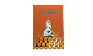 Šachmatų vadovėlis pažengusiems kaina ir informacija | Lavinamosios knygos | pigu.lt