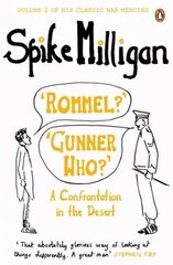 'Rommel?' 'Gunner Who?': A Confrontation in the Desert цена и информация | Фантастика, фэнтези | pigu.lt