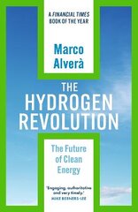 Hydrogen Revolution: a blueprint for the future of clean energy kaina ir informacija | Socialinių mokslų knygos | pigu.lt