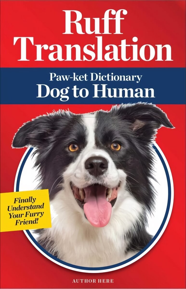 ruff-translation-paw-ket-dictionary-dog-to-human-kaina-pigu-lt