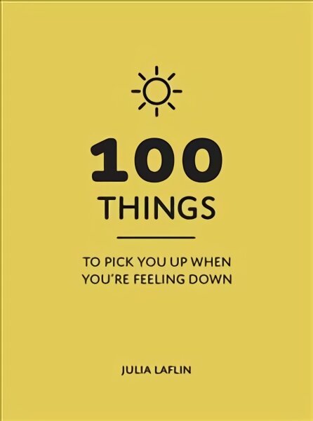 100-things-to-pick-you-up-when-you-re-feeling-down-uplifting-quotes